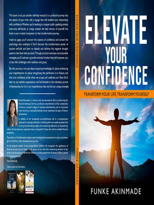 cover image of ELEVATE YOUR CONFIDENCE- TRANSFORM YOUR LIFE